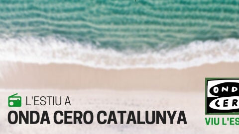 L'Estiu a Onda Cero Catalunya