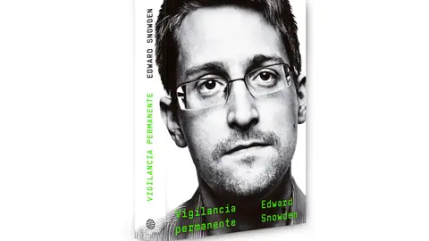 'Vigilancia permanente', las memorias de Edward Snowden 'Vigilancia permanente', las memorias de Edward Snowden