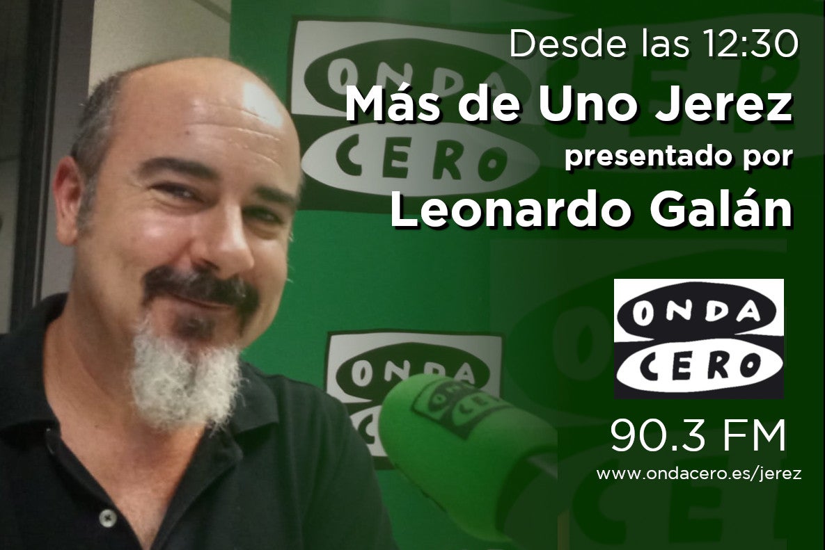 Más de Uno Jerez 10/9/2019 12:30 h Más de Uno Jerez 10/9/2019 12:30 h