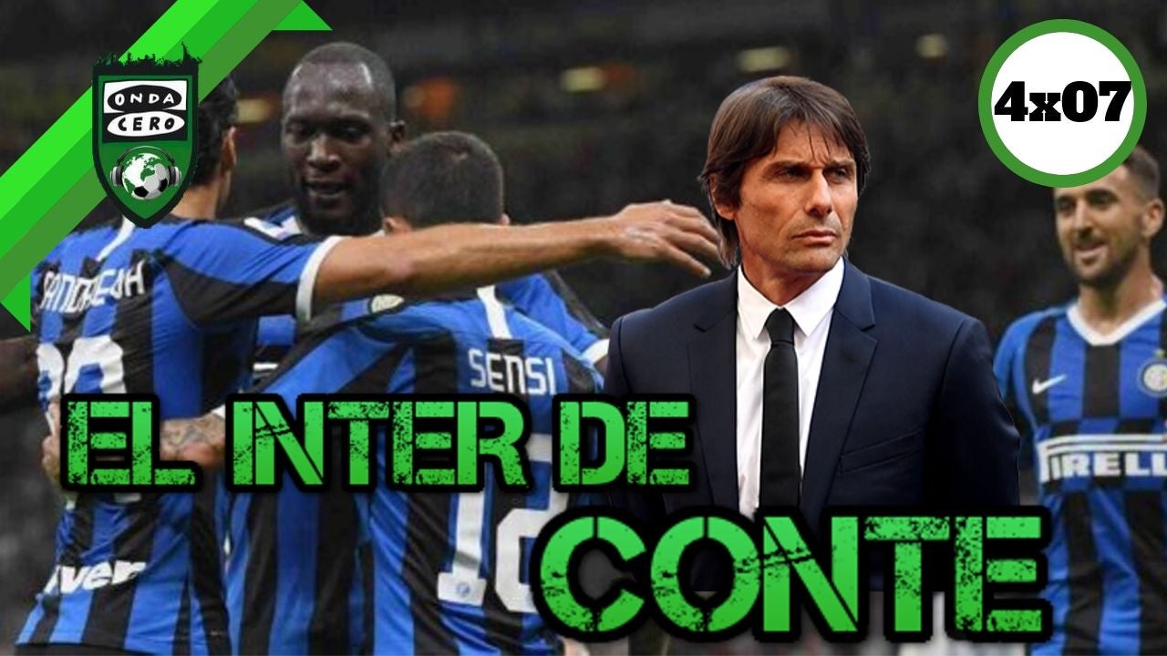 Onda Fútbol 4x07: El Inter de Conte Onda Fútbol 4x07: El Inter de Conte