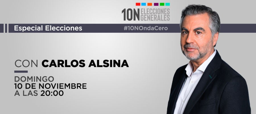 Especial Elecciones con Carlos Alsina Especial Elecciones con Carlos Alsina