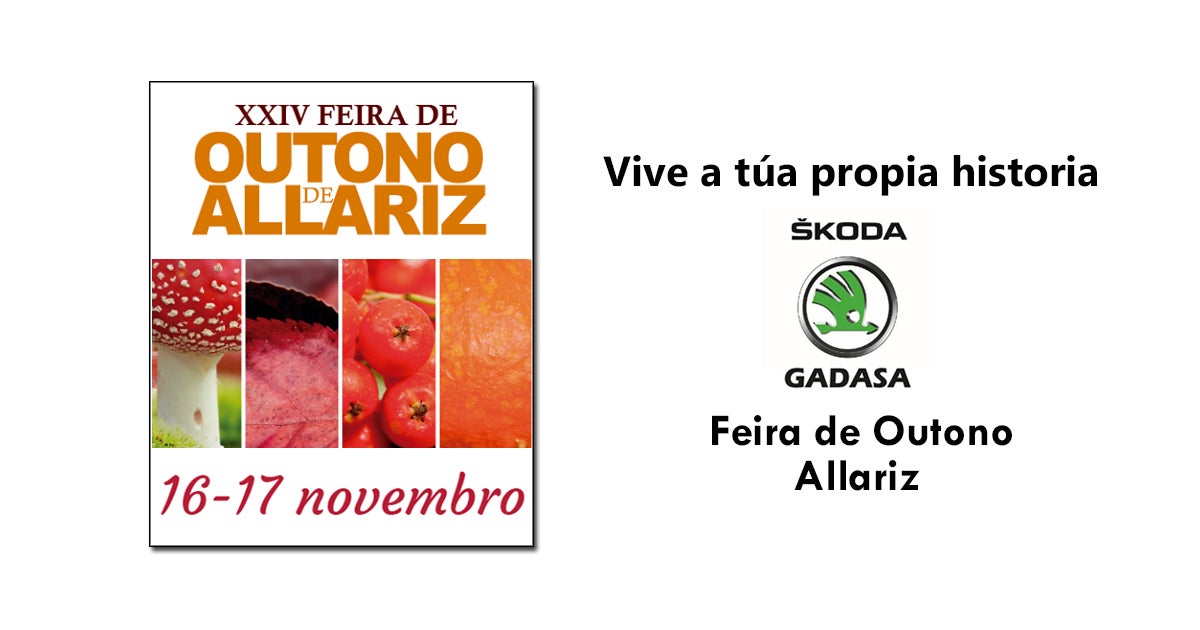 Allariz celebra a súa XXIV Feira de Outono o 16 e 17 de novembro Allariz celebra a súa XXIV Feira de Outono o 16 e 17 de novembro