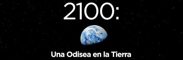 2100: Una Odisea en la Tierra