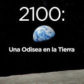 2100: una Odisea en la Tierra, el podcast de ecología y futuro en ondacero.es