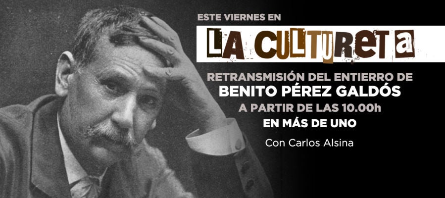 Especial Pérez Galdós Especial Pérez Galdós