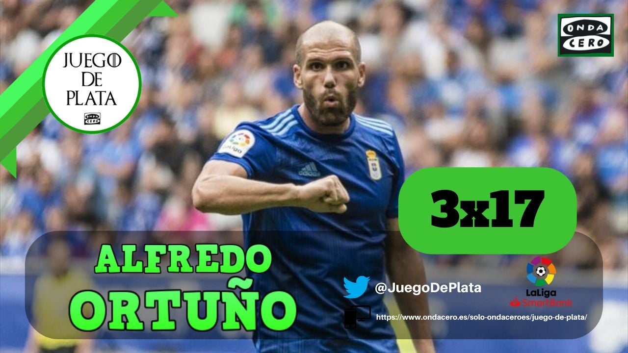 Juego de Plata 3x17: Alfredo Ortuño, el gol carbayón Juego de Plata 3x17: Alfredo Ortuño, el gol carbayón