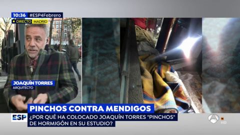 Joaqu&iacute;n Torres responde a las cr&iacute;ticas por poner pinchos en su estudio contra los indigentes: "No hay manera de ayudarles porque no quieren"
