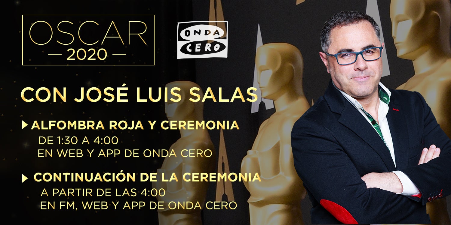 Sigue en Onda Cero la alfombra roja y la ceremonia de los Oscar 2020 Sigue en Onda Cero la alfombra roja y la ceremonia de los Oscar 2020