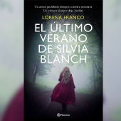 'El último verano de Silvia Blanch' de Lorena Franco
