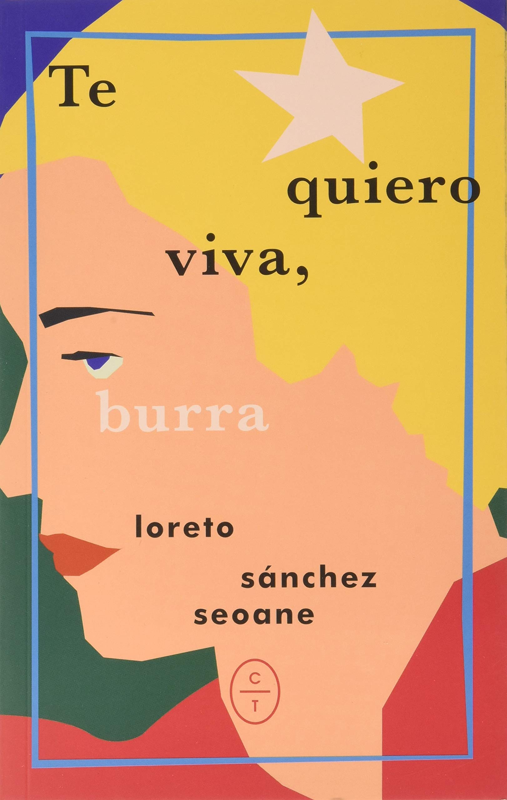 'Te quiero viva, burra', 27 historias de mujeres que fueron buenas en lo que hicieron 'Te quiero viva, burra', 27 historias de mujeres que fueron buenas en lo que hicieron