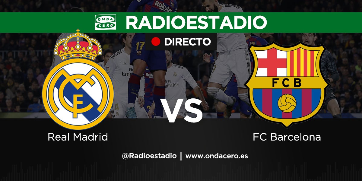 Así hemos vivido el Clásico entre el Real Madrid y el Barcelona Así hemos vivido el Clásico entre el Real Madrid y el Barcelona