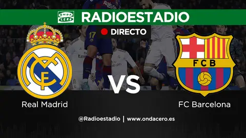 Clásico entre Real Madrid y Barcelona Clásico entre Real Madrid y Barcelona