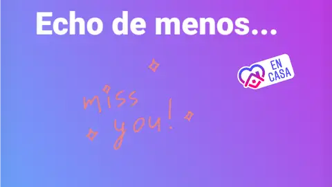 Te echo de menos Contigo na casa