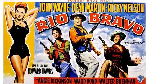 Portada de la película 'Río Bravo', de John Wayne, Dean Martin y Ricky Nelson. Portada de la película 'Río Bravo', de John Wayne, Dean Martin y Ricky Nelson.