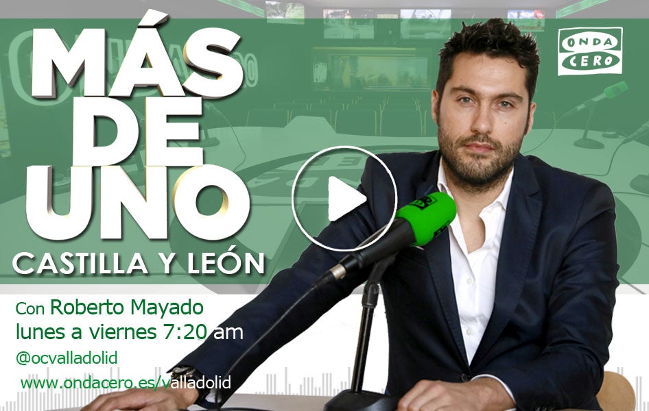 Más de Uno Castilla y León con Roberto Mayado. 17/02/2021 Más de Uno Castilla y León con Roberto Mayado. 17/02/2021