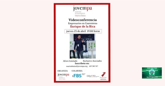 JOVEMPA Marina Baixa: "Empresarios en cuarentena", videoconferencia de Enrique de la Rica JOVEMPA Marina Baixa: "Empresarios en cuarentena", videoconferencia de Enrique de la Rica