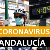 Coronavirus Andalucía: Fases desescalada, datos de muertes y contagios y noticias de hoy 21 de mayo, en directo | Última hora Andalucía Coronavirus Andalucía: Fases desescalada, datos de muertes y contagios y noticias de hoy 21 de mayo, en directo | Última hora Andalucía