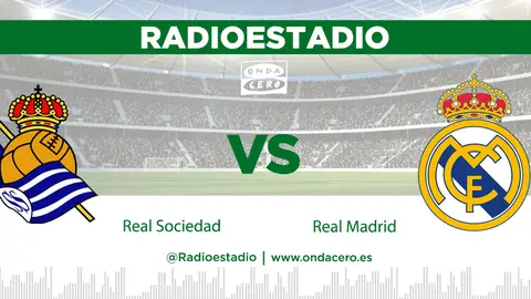 Real Sociedad - Real Madrid Real Sociedad - Real Madrid