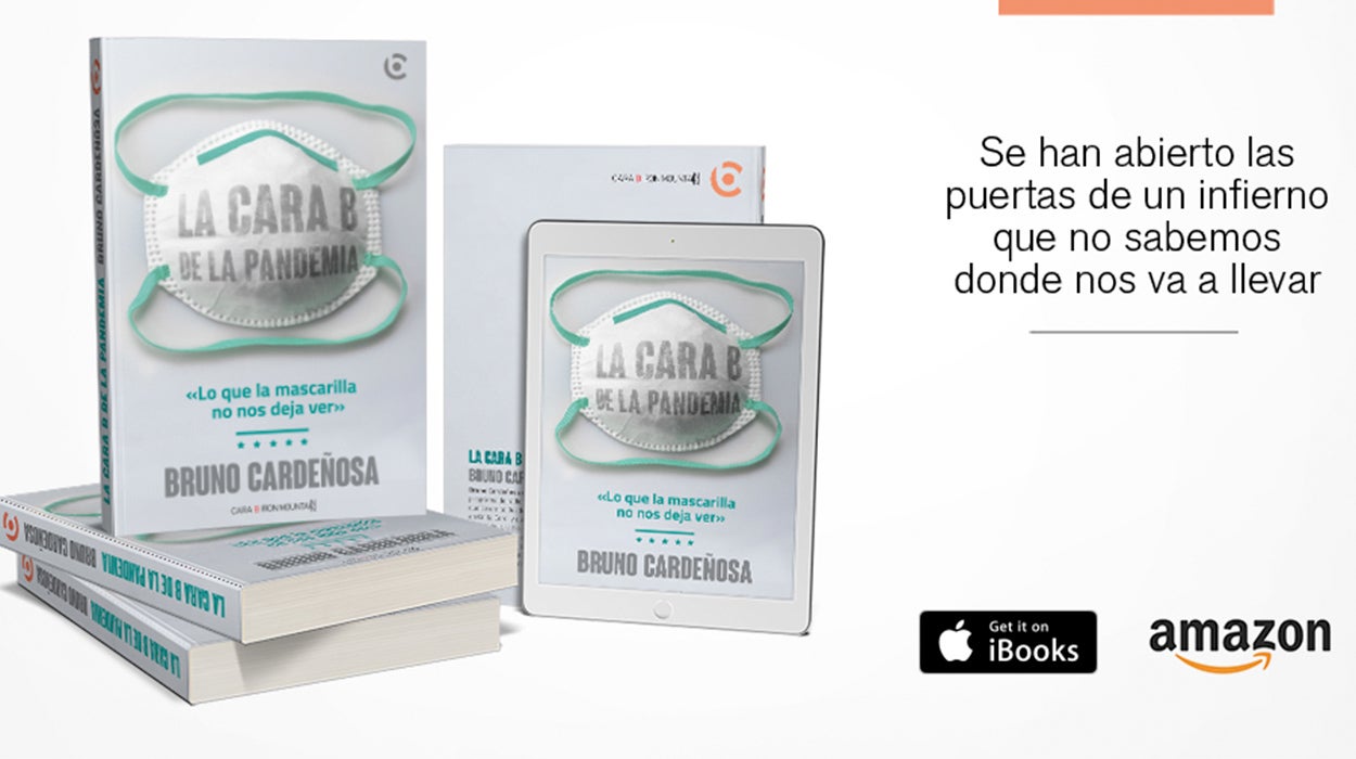 El primer libro del coronavirus: 'La cara B de la pandemia' El primer libro del coronavirus: 'La cara B de la pandemia'