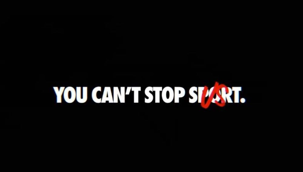 Nike desafía al coronavirus con su nuevo anuncio 'You can't stop us' | Onda Cero