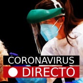 Coronavirus hoy: noticias de última hora y nuevos casos, en directo