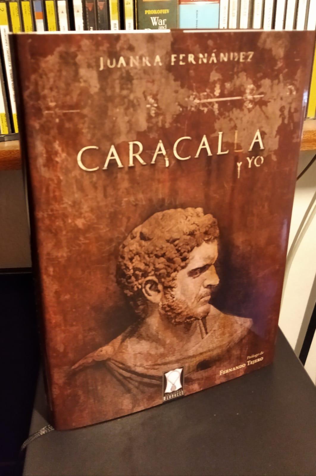 Caracalla y yo, el nuevo libro de Juanra Fernández Caracalla y yo, el nuevo libro de Juanra Fernández