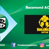 Recomend ACCION con Café Bar Hora Meiga
