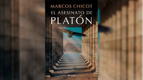Portada del libro 'El asesinato de Plat&oacute;n', de Marcos Chicot