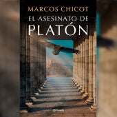 Portada del libro 'El asesinato de Platón', de Marcos Chicot