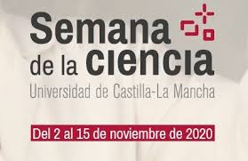 Comienza la Semana de la Ciencia en la UCLM Comienza la Semana de la Ciencia en la UCLM