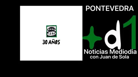 Noticias Mediodía Pontevedra con Juan de Sola Onda Cero Ponteveda