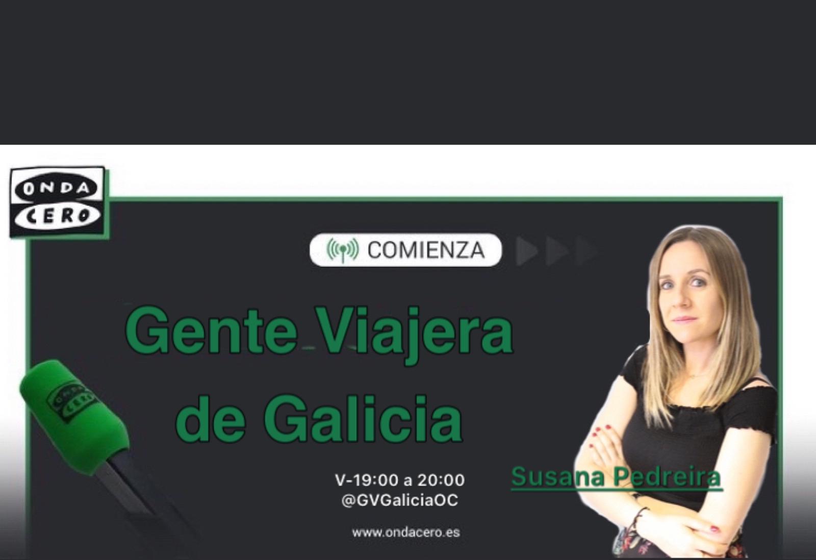 Gente Viajera de Galicia 19/11/2021 | Onda Cero Radio