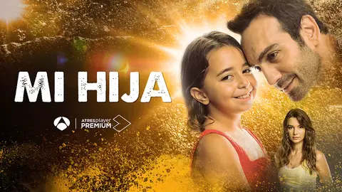 'Mi hija', en Antena 3 'Mi hija', en Antena 3