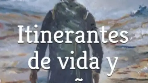 Portada de "Itinerantes de Vida y Sueños" Portada de "Itinerantes de Vida y Sueños"