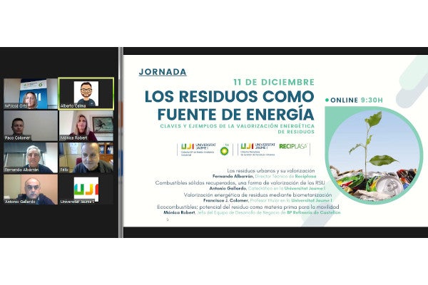 La Cátedra Reciplasa y la Cátedra BP de la UJI destacan el valor de los residuos como fuente de energía en una jornada online La Cátedra Reciplasa y la Cátedra BP de la UJI destacan el valor de los residuos como fuente de energía en una jornada online