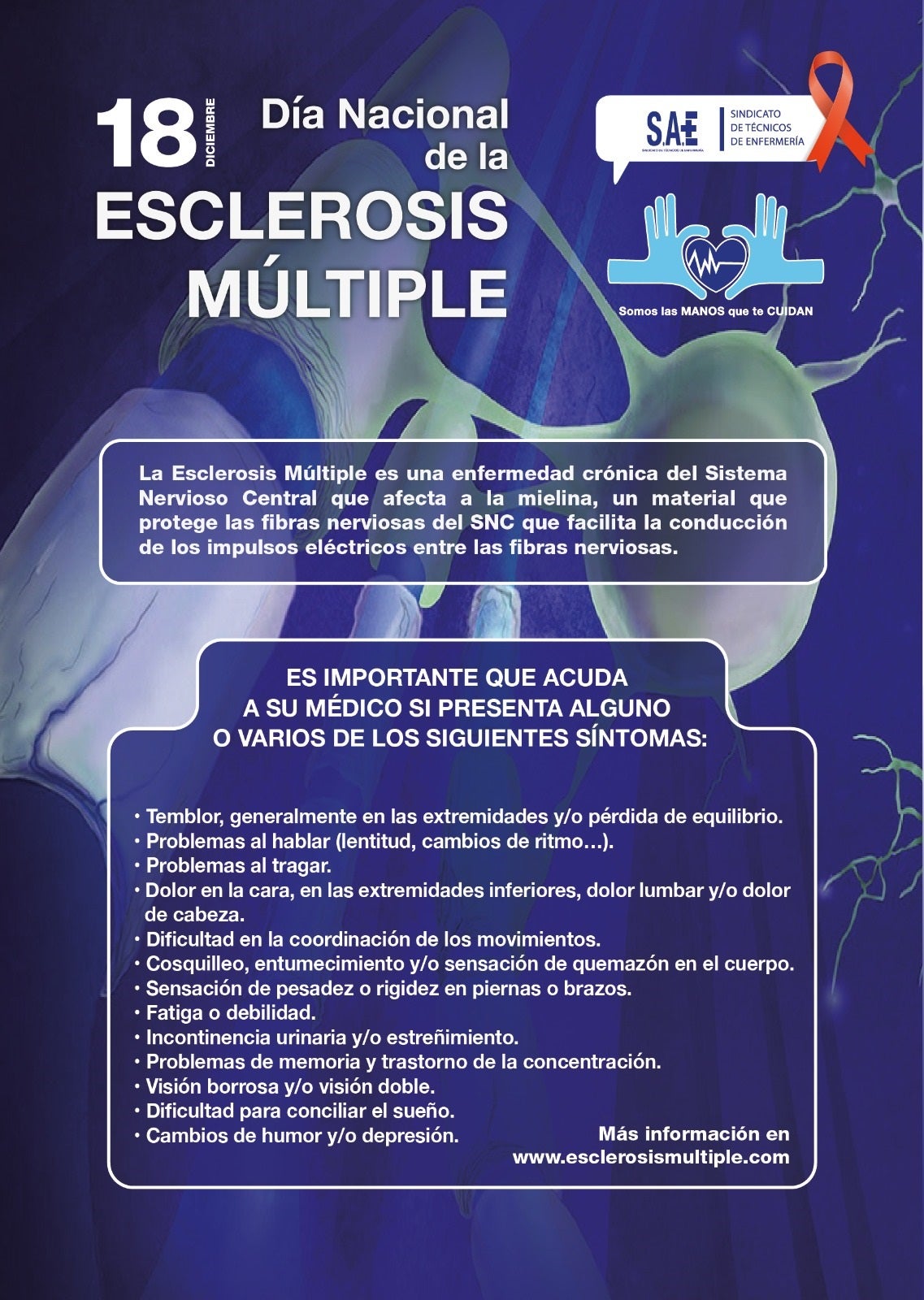 Un diagnostico temprano es fundamental para mejorar la evolución de la Esclerosis Multuple Un diagnostico temprano es fundamental para mejorar la evolución de la Esclerosis Multuple