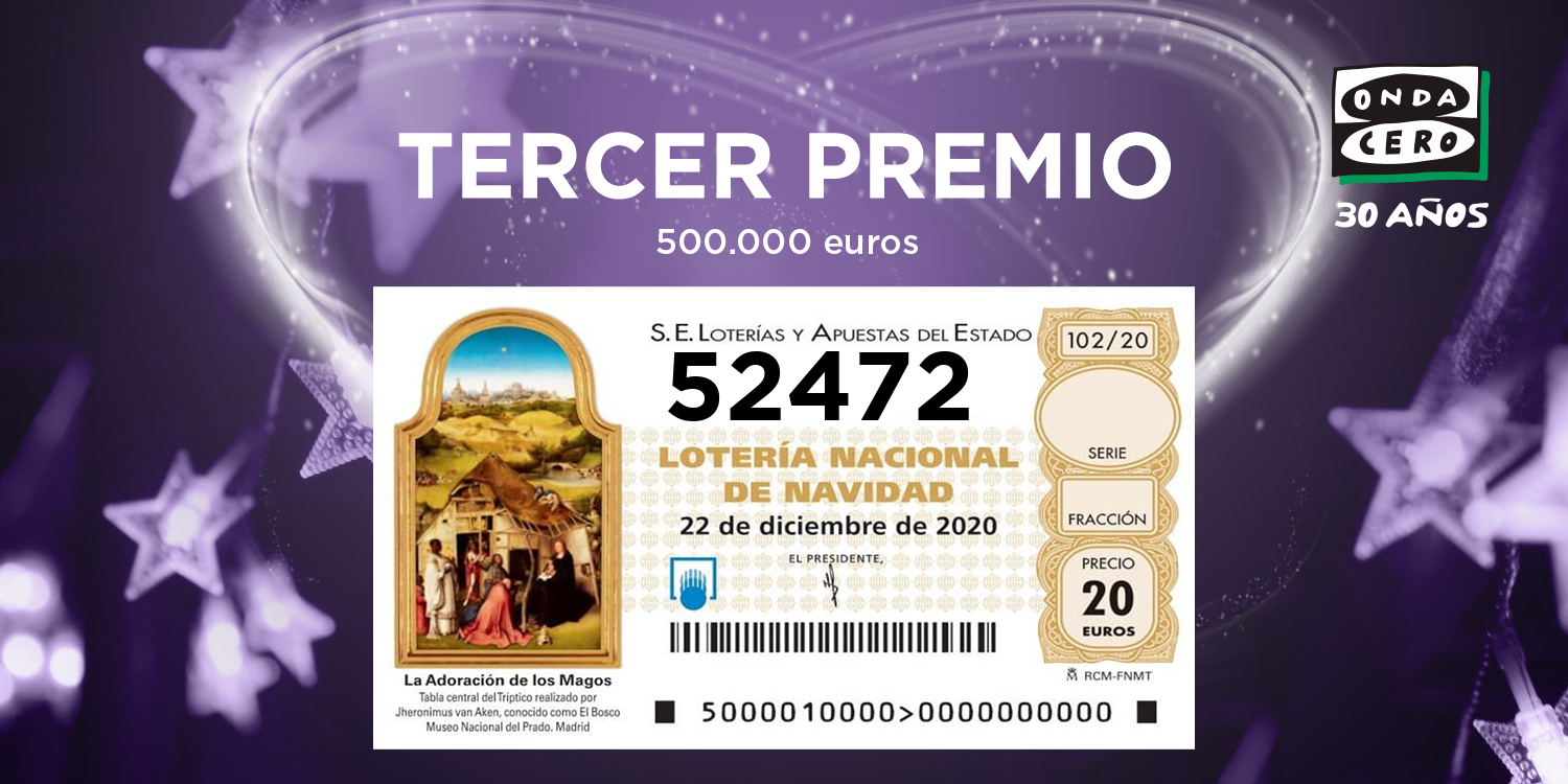 52.472, tercer premio de la Lotería de Navidad 2020 52.472, tercer premio de la Lotería de Navidad 2020