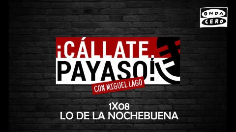 C&aacute;llate Payaso: Lo de la Nochebuena