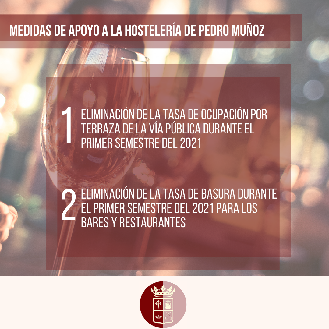 Medidas de apoyo a la hostelería en Pedro Muñoz por parte de su ayuntamiento Medidas de apoyo a la hostelería en Pedro Muñoz por parte de su ayuntamiento