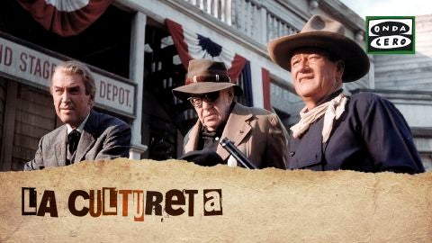  La Cultureta 7x18: Liberty Valance o la mejor pel&iacute;cula de John Ford (seg&uacute;n Garci y Torres Dulce)