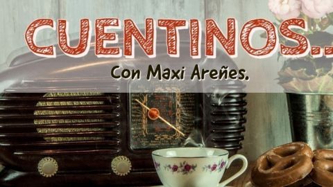 Cuentinos con Maxi Are&ntilde;es