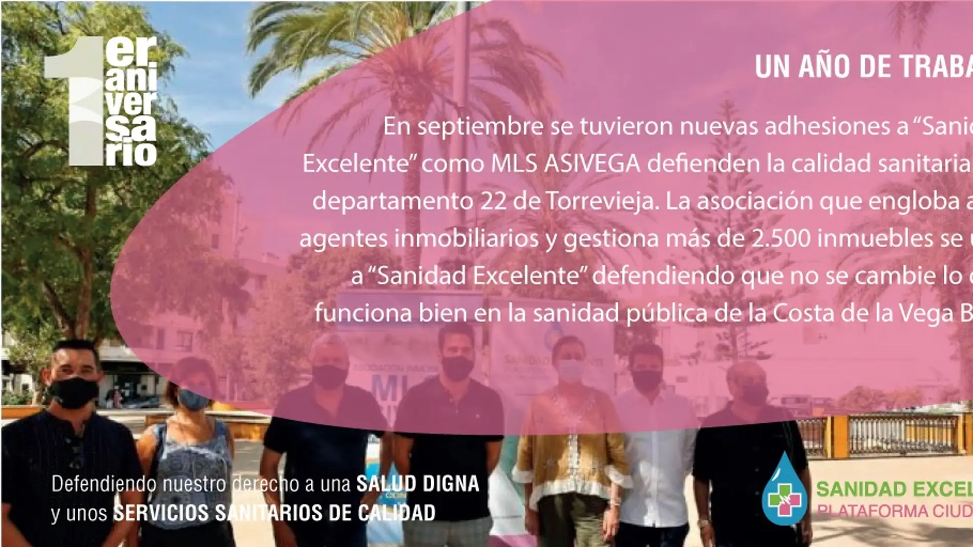 La plataforma ciudadana “Sanidad Excelente” cumple el primer aniversario desde su presentación oficial ante la ciudadanía del Sur de la Provincia de Alicante 