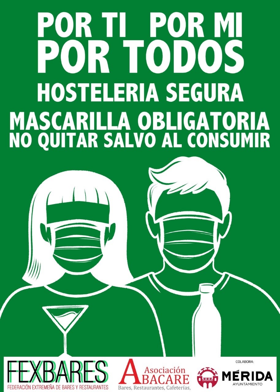 "Por Ti, Por Todos. Hostelería Segura. Mascarilla Obligatoria. No quitar salvo al consumir". "Por Ti, Por Todos. Hostelería Segura. Mascarilla Obligatoria. No quitar salvo al consumir".
