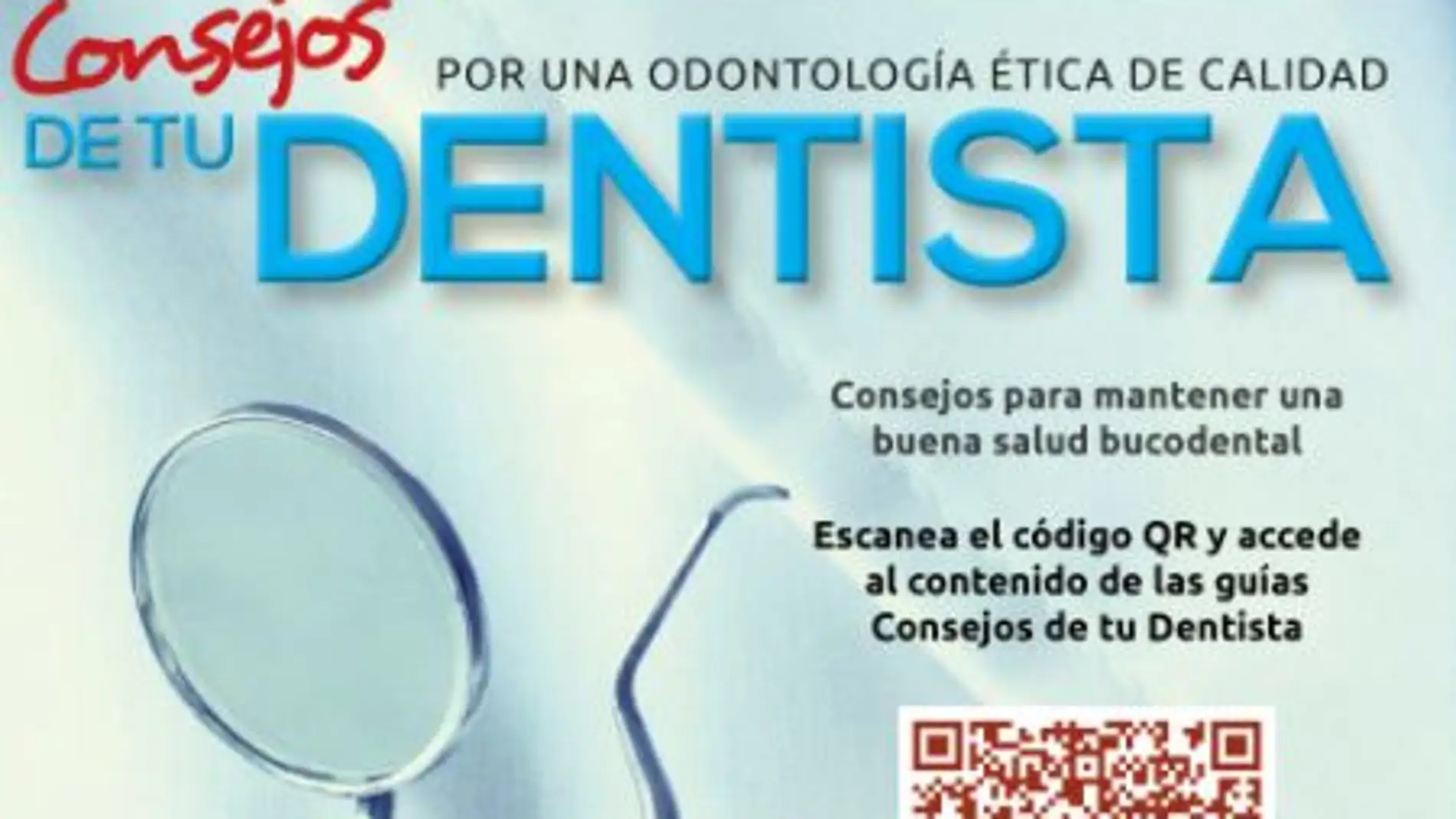 Las guías ‘Consejos de tu Dentista’ estarán disponibles en las clínicas de forma digital