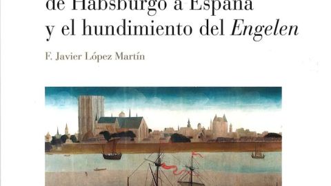 Portada del libro, 'El primer viaje de Carlos de Habsburgo a Espa&ntilde;a y el hundimiento del Engelen'