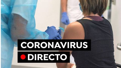 Coronavirus Espa&ntilde;a hoy: restricciones, nuevos datos de contagios y vacunas de la Covid-19, en directo