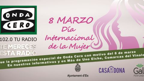 Especial 8-M Onda Cero Elche