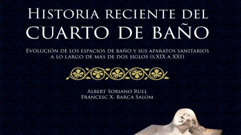Portada del libro "Historia reciente del cuarto de ba&ntilde;o"