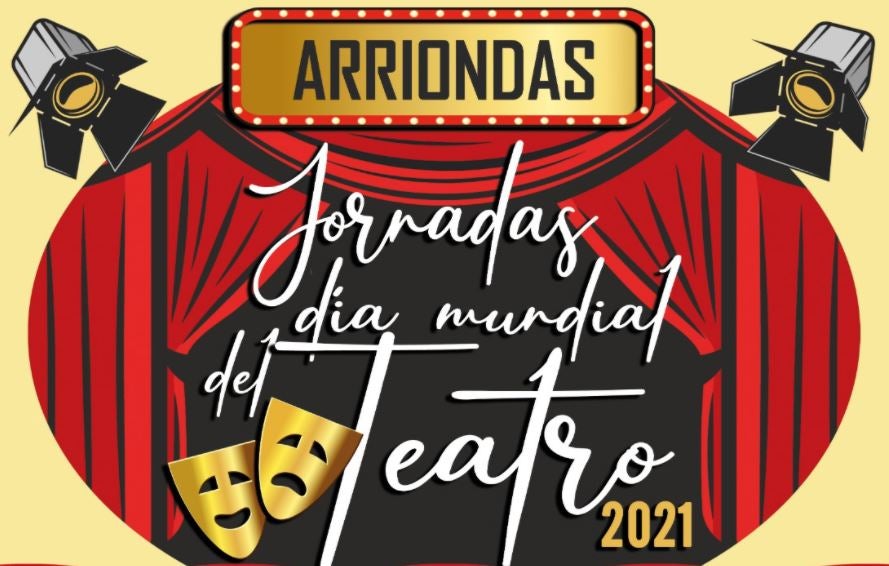 Arriondas abre esta tarde sus jornadas de teatro Arriondas abre esta tarde sus jornadas de teatro