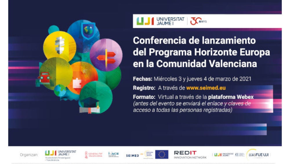 Conferencia de lanzamiento del Programa Horizonte Europa en la Comunidad Valenciana Conferencia de lanzamiento del Programa Horizonte Europa en la Comunidad Valenciana